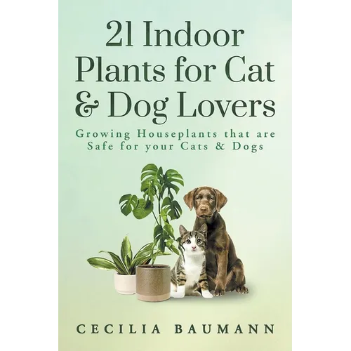 21 Indoor Plants for Cat & Dog Lovers