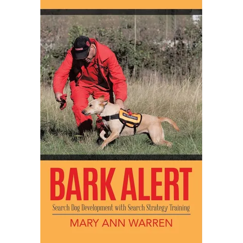 Bark Alert: Search Dog Development With Search Strategy Training