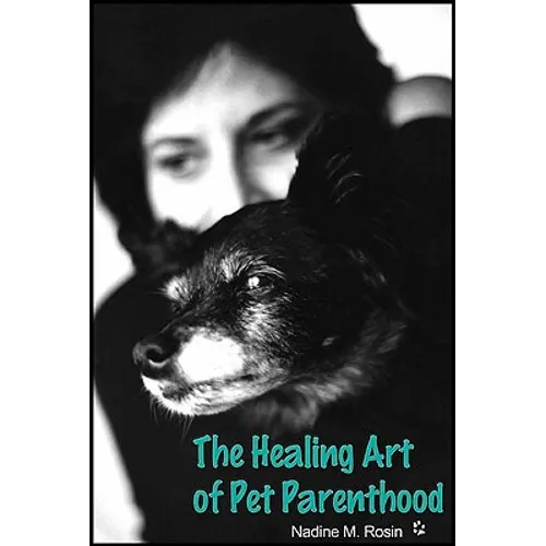 The Healing Art of Pet Parenthood