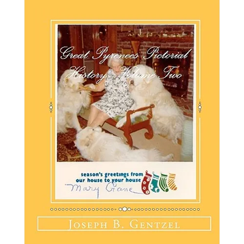 Great Pyrenees Pictorial History