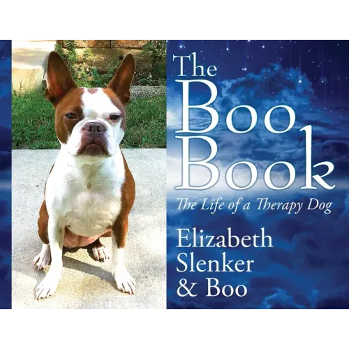 The Boo Book: The Life of a Therapy Dog