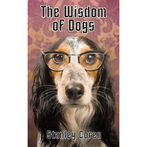 The Wisdom of Dogs
