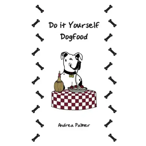 Do it Yourself Dogfood