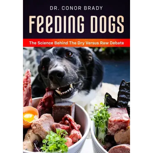 Feeding Dogs Dry Or Raw? The Science Behind The Debate