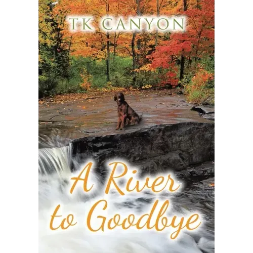 A River to Goodbye