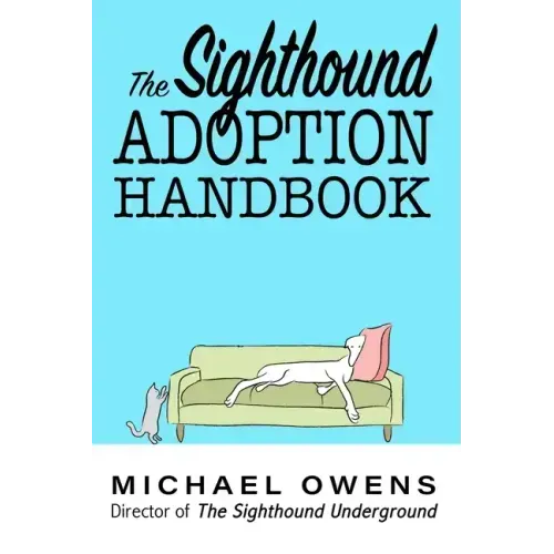 The Sighthound Adoption Handbook