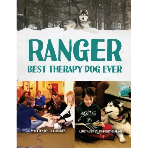 Ranger: Best Therapy Dog Ever