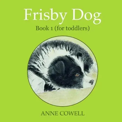 Frisby Dog - Book 1 (for toddlers)