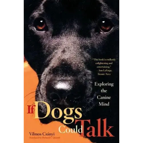 If Dogs Could Talk: Exploring the Canine Mind