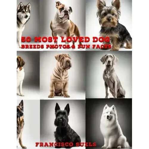 50 Most Loved Dog Breeds: Photos & Fun Facts