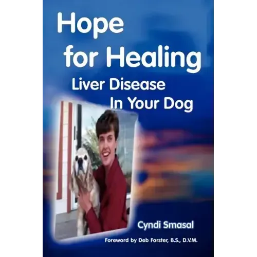 Hope for Healing Liver Disease in Your Dog