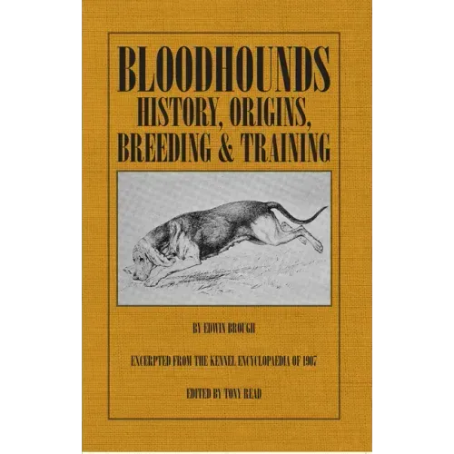 Bloodhounds: History - Origins - Breeding - Training