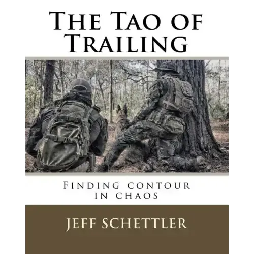 The Tao of Trailing: A Guide to Finding Countour in the Chaos of Scent Dogs