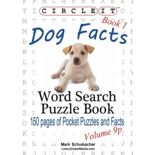 Circle It, Dog Facts, Book 1, Pocket Size, Word Search, Puzzle Book