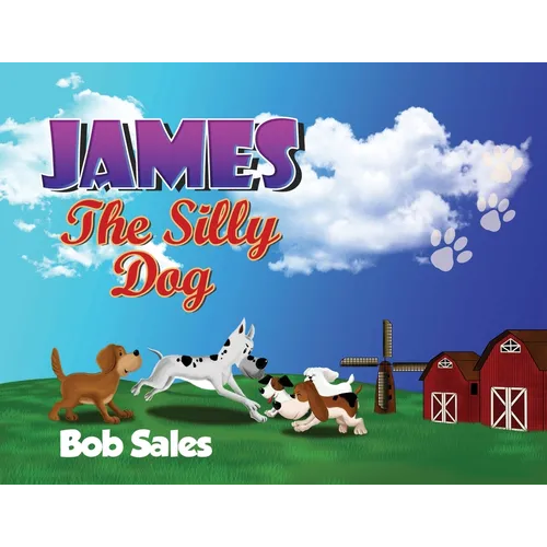 James The Silly Dog
