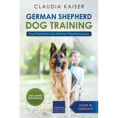 German Shepherd Dog Training: Dog Training for Your German Shepherd Puppy