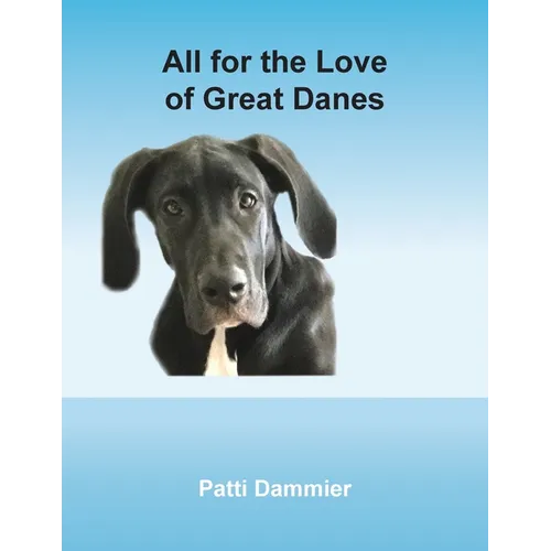 All for the Love of Great Danes