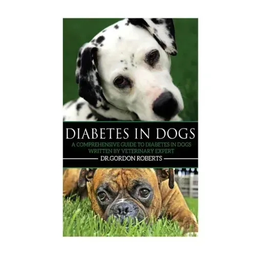 Diabetes in Dogs: A Comprehensive Guide to Diabetes in Dogs
