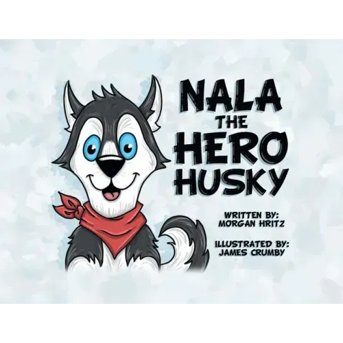 Nala, the Hero Husky