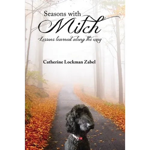 Seasons with Mitch: Lessons Learned Along the Way