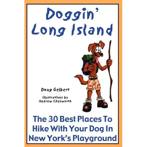 Doggin' Long Island: The 30 Best Places To Hike With Your Dog In New York's Playground
