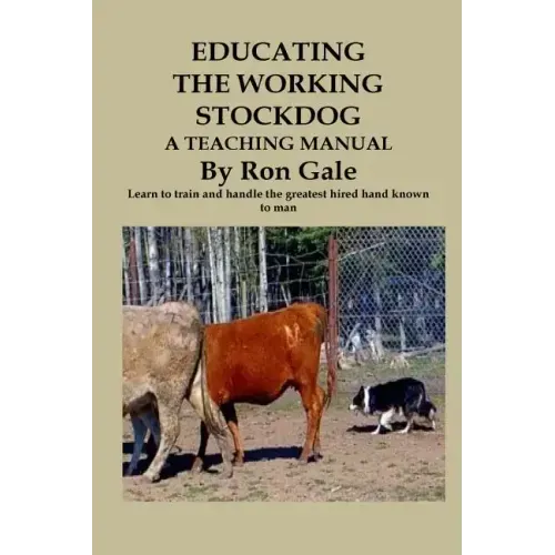 Educating the Working Stockdog
