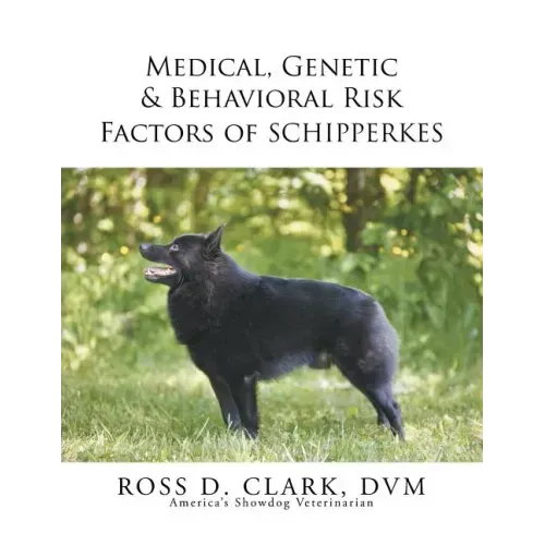 Medical, Genetic & Behavioral Risk Factors of Schipperkes