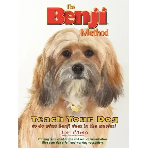 The Benji Method - Teach Your Dog to Do What Benji Does in the Movies