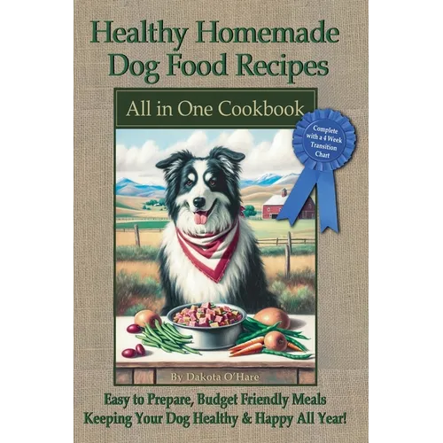 Healthy Homemade Dog Food Recipes