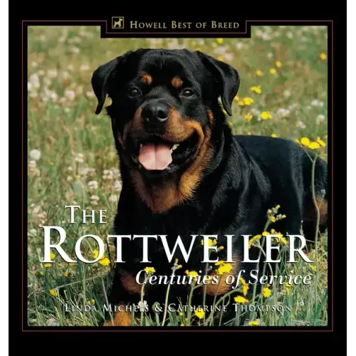 The Rottweiler: Centuries of Service