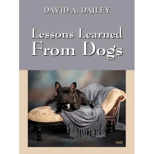 Lessons Learned from Dogs