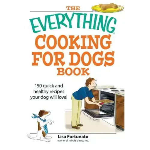 The Everything Cooking for Dogs Book