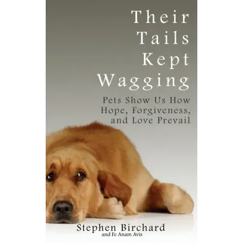 Their Tails Kept Wagging