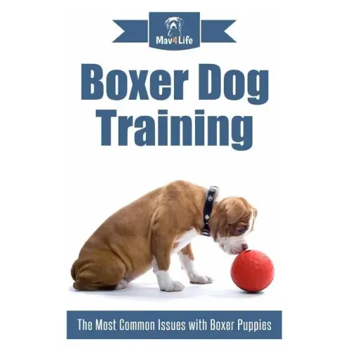 Boxer Dog Training: The Most Common Issues with Boxer Puppies