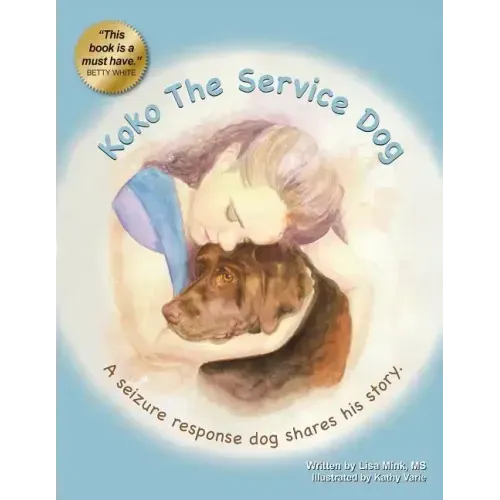 Koko the Service Dog: A Seizure Response Dog Shares His Story