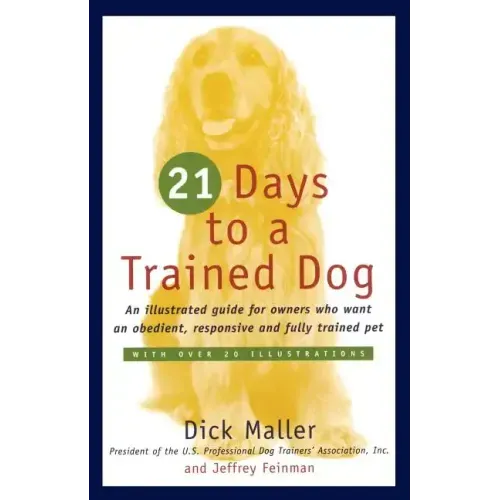 21 Days to a Trained Dog