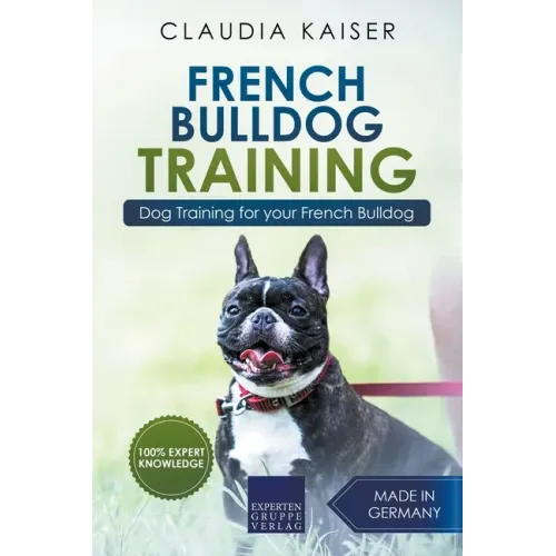 French Bulldog Training: Dog Training for Your French Bulldog Puppy