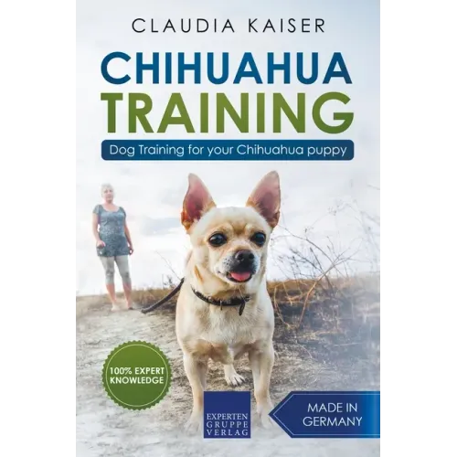 Chihuahua Training: Dog Training for Your Chihuahua Puppy