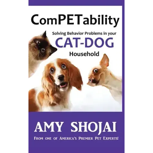 ComPETability: Solving Behavior Problems In Your Cat-Dog Household