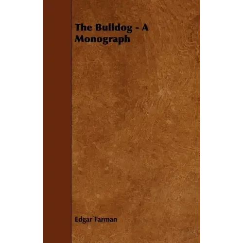 The Bulldog - A Monograph