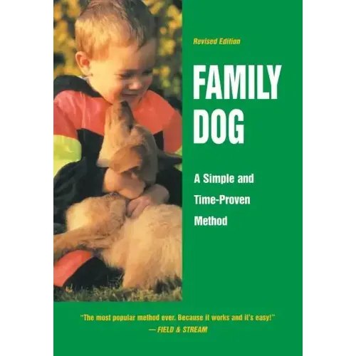 Family Dog: A Simple and Time-Proven Method