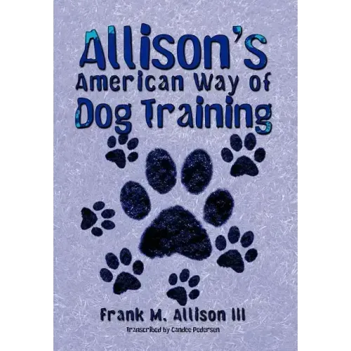 Allison's American Way of Dog Training
