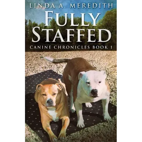 Fully Staffed: A Tale Of Two Staffies