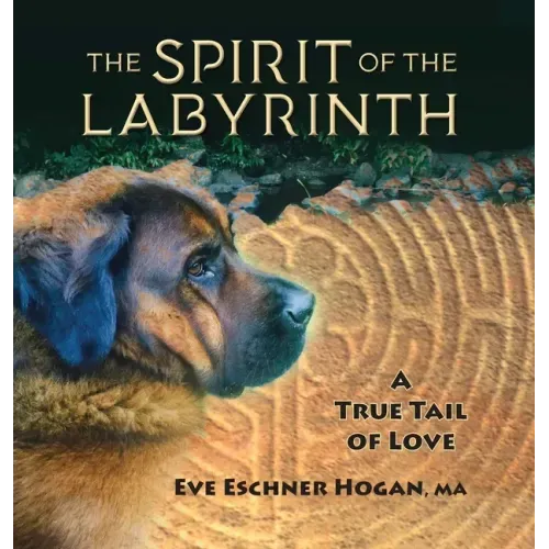 The Spirit of the Labyrinth: A True Tail of Love