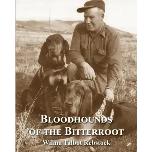 Bloodhounds of The Bitterroot