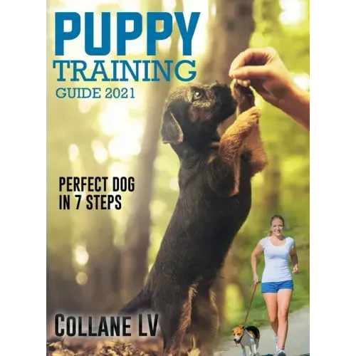Puppy Training Guide 2021: Perfect Dog in 7 Steps!