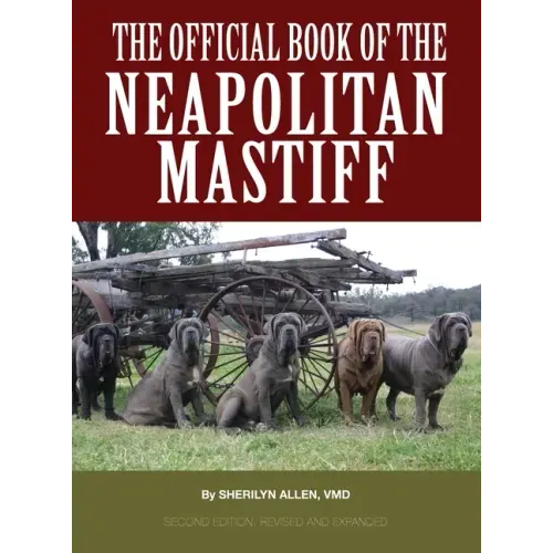 The Official Book of the Neapolitan Mastiff