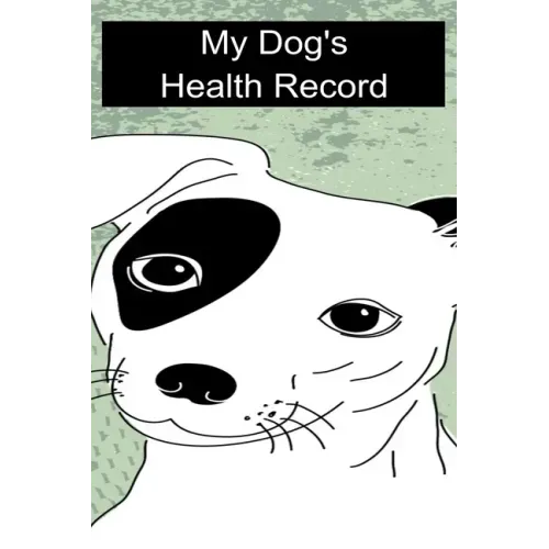 My Dog's Health Record