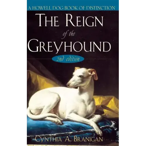 The Reign of the Greyhound