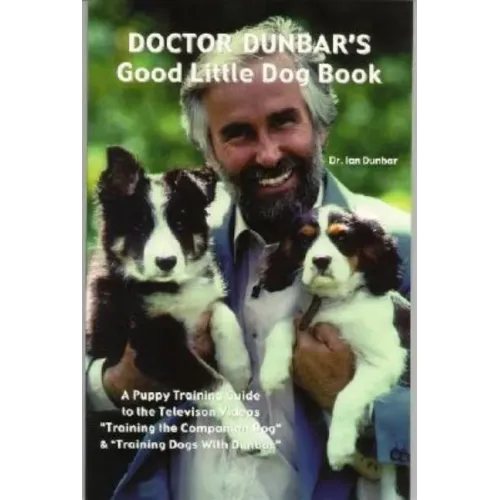 Doctor Dunbar's Good Little Dog Book